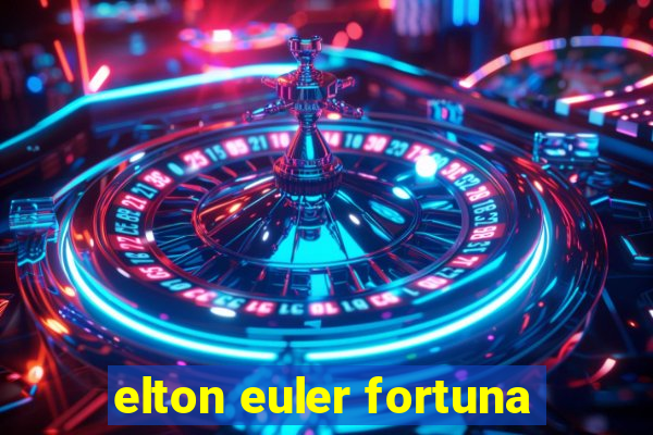 elton euler fortuna